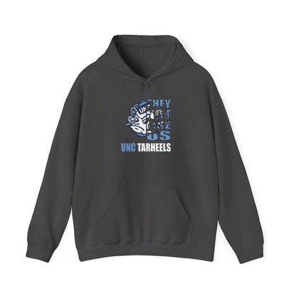 They Not Like Us - UNC - Adult - Hooded Sweatshirt