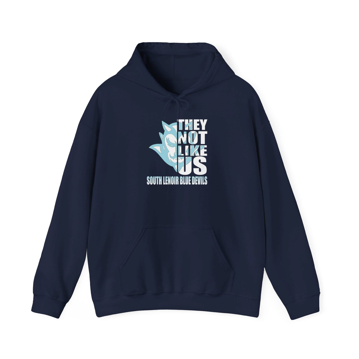 They Not Like Us - SL Blue Devils - Adult - Hooded Sweatshirt