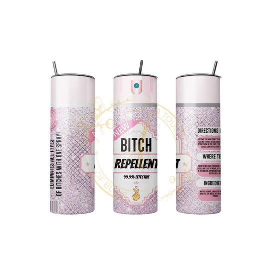 20 oz B**** Repellent Tumbler